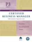 Image for Certified Business Manager Exam Preparation Guide : Theory and Practice for Integrated Areas : Pt.3, v.6