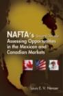 Image for NAFTA&#39;s Second Decade : Assessing Opportunities in the Mexican and Canadian Markets