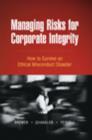 Image for Managing Risks for Corporate Integrity