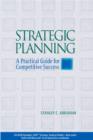 Image for Strategic Planning : A Practical Guide for Competitive Success