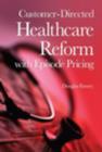 Image for Customer Driven Health Reform