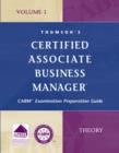 Image for Certified Associate Business Manager :  Exam Preparation Guide, Theory