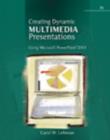 Image for Creating Dynamic Multimedia Presentations