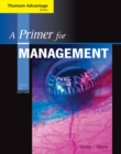 Image for Cengage Advantage Books: A Primer for Management (with InfoTrac (R) Printed Access Card)