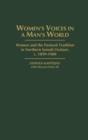 Image for Women&#39;s Voices in A Man&#39;s World : Women and the Pastoral Tradition in Northern Somali Orature, c. 1899-1980