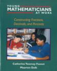 Image for YOUNG MATHEMATICIANS AT WORK BOOK 3 / CONSTRUCTING FRACTIONS DECIMALS A