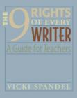 Image for The 9 Rights of Every Writer
