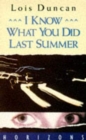 Image for I KNOW WHAT YOU DID LAST SUMMER