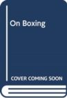 Image for ON BOXING