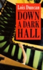 Image for DOWN A DARK HALL