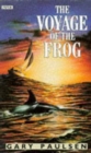 Image for The voyage of the Frog