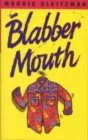 Image for BLABBER MOUTH