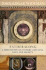 Image for Fatheralong  : a meditation on fathers and sons, race and society