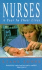 Image for Nurses  : a year in their lives