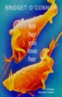 Image for Tell her you love her