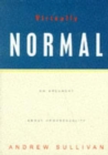 Image for Virtually normal  : an argument about homosexuality