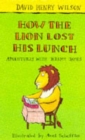 Image for HOW THE LION LOST HIS LUNCH
