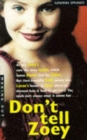 Image for DON&#39;T TELL ZOEY