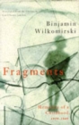 Image for Fragments  : memories of a childhood, 1939-1948