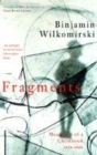 Image for Fragments  : memories of a childhood, 1939-1948