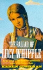 Image for The ballad of Lucy Whipple