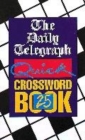 Image for The &quot;Daily Telegraph&quot; Quick Crossword Book