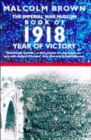 Image for The Imperial War Musuem book of 1918  : year of victory