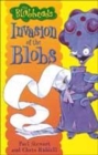 Image for Invasion of the Blobs