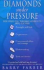 Image for Diamonds under pressure  : five steps to turning adversity into success