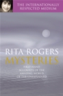 Image for Mysteries  : Rita Rogers&#39; first-hand accounts of the amazing world of the unexplained