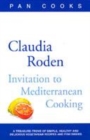 Image for Claudia Roden&#39;s Invitation to Mediterranean Cooking