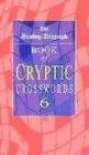 Image for The Sunday Telegraph Book of Cryptic Crosswords 6