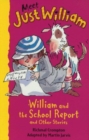 Image for William and the school report and other stories
