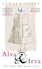 Image for Alva &amp; Irva  : the twins who saved a city