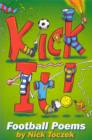 Image for Kick it!  : football poems