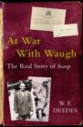 Image for At war with Waugh  : the real story of Scoop