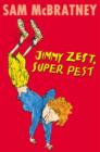 Image for Jimmy Zest Super Pest