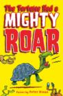 Image for The tortoise had a mighty roar  : poems