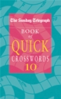 Image for The Sunday Telegraph Book of Quick Crosswords 10