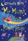 Image for My mum&#39;s from planet Pluto