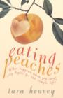 Image for Eating Peaches