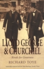 Image for Lloyd George &amp; Churchill  : rivals for greatness