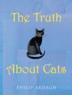 Image for The truth about cats