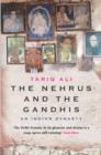 Image for The Nehrus and the Gandhis  : an Indian dynasty