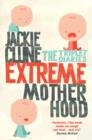 Image for Extreme motherhood  : the triplet diaries