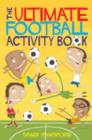Image for The Ultimate Football Activity Book : Football Jokes, Puzzles and Crosswords