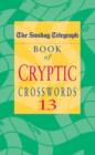 Image for The Sunday Telegraph Book of Cryptic Crosswords 13