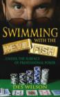 Image for Swimming with the Devilfish  : under the surface of professional poker