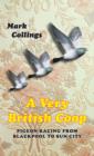 Image for A very British coop  : pigeon racing from Blackpool to Sun City