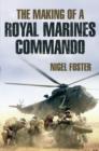 Image for The Making of a Royal Marines Commando